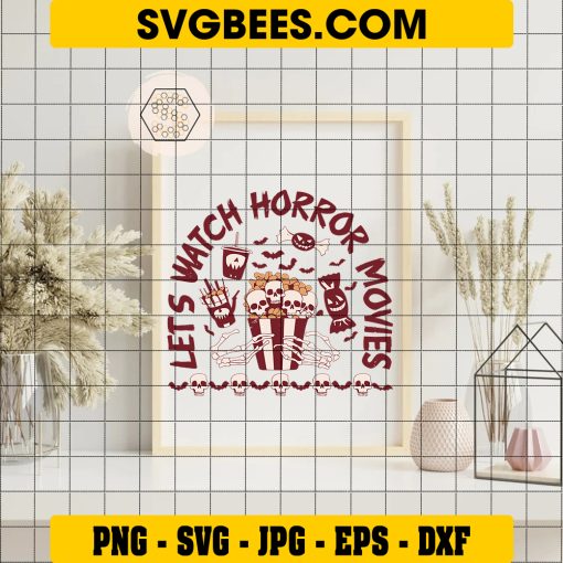 Let's Watch Horror Movies SVG