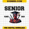 Deadpool Graduation 2024 PNG, Superhero Graduation PNG, Senior Class 2024 PNG