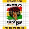 Juneteenth Freedom Day Svg, Black Independence Day Svg, Black Girl Svg