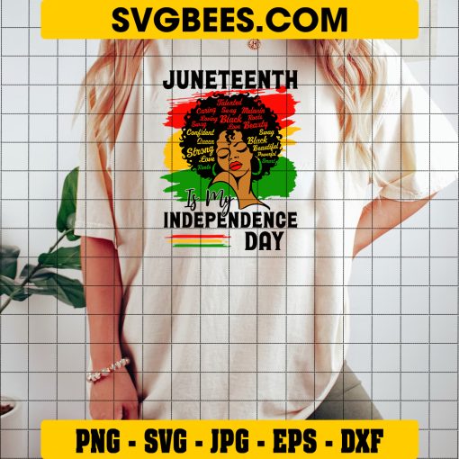 Juneteenth Freedom Day Svg, Black Independence Day Svg, Black Girl Svg on shirt