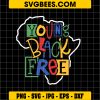 Young Black Free Svg, African American History Svg, Civil Rights Svg