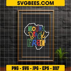 Young Black Free Svg, African American History Svg, Civil Rights Svg on frame