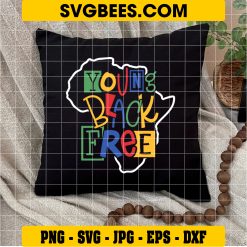 Young Black Free Svg, African American History Svg, Civil Rights Svg on pillow