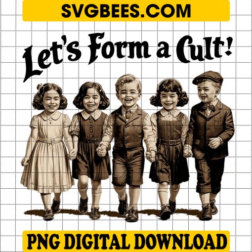 Let's Form a Cult PNG, Funny Retro PNG, Sarcastic Children's Drawing PNG