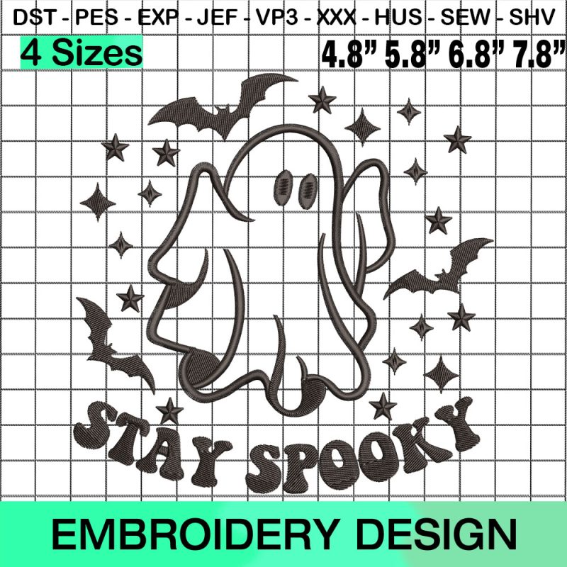 Halloween Ghost, Stay Spooky Halloween Ghost Embroidery Design