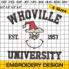 Whoville University Embroidery Design | Grinch Christmas Embroidery