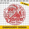 I'M So Good Santa Came Twice Embroidery Design, Funny Christmas Embroidery Design, Santa Embroidery Design