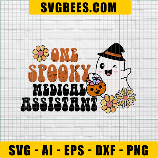 One Spooky Medical Assistant SVG, Funny Halloween SVG