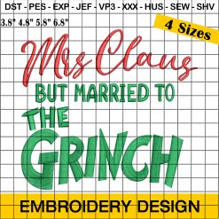 Mrs. Claus Married to the Grinch Christmas Embroidery Designs