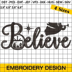 Believe Embroidery Design - Christmas Embroidery Designs with Black Text