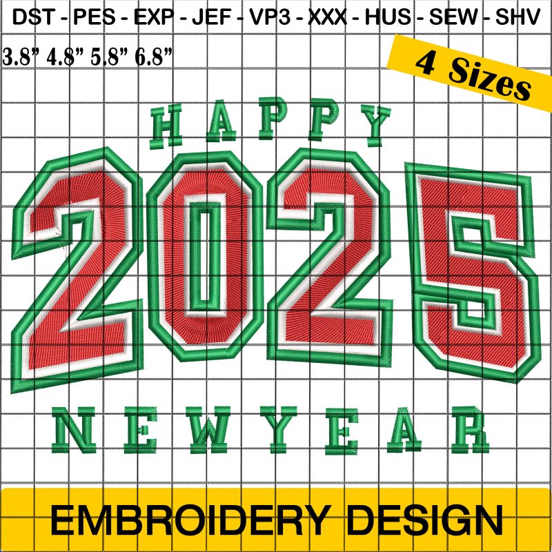 Happy New Year 2025 Embroidery Design, 2025 Embroidery New Year Embroidery Design