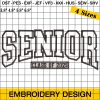 Senior Class Of 2025, Senior 2025 Embroidery Design