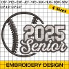 Senior 2025 BaseBall, Graduation, Sublimation Embroidery Design