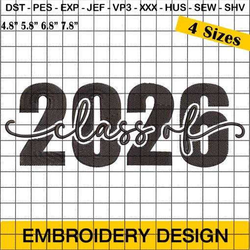 Class of 2026 Embroidery Designs, Senior 2026 Embroidery Design, Back To School Embroidery Design