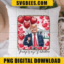 Trump Is My Valentine PNG