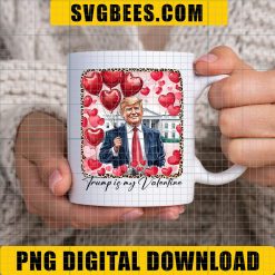 Trump Is My Valentine PNG