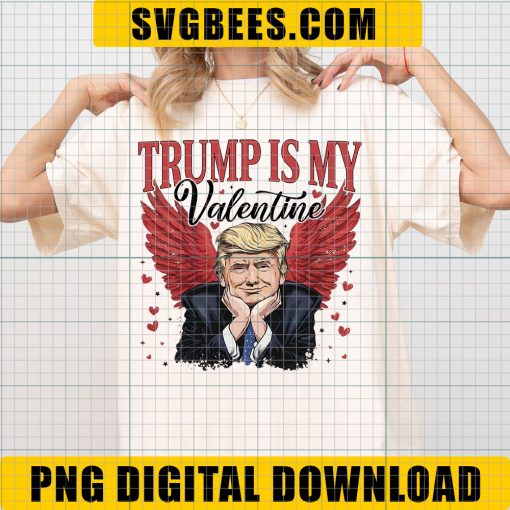 Trump Is My Valentine Cupid PNG, Trump Is My Valentine PNG, Trump Valentine's Day PNG - Image 2