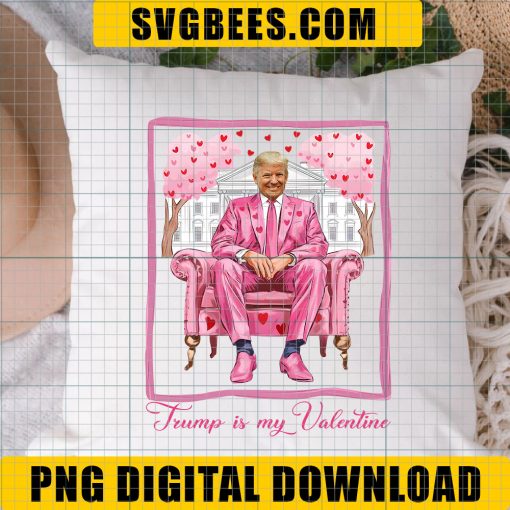 Funny Pink Just Waiting for Valentine's, Trump Is My Valentine PNG, Trump Valentine's Day Png, Funny Trump Png - Image 5