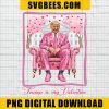 Funny Pink Just Waiting for Valentine's, Trump Is My Valentine PNG, Trump Valentine's Day Png, Funny Trump Png