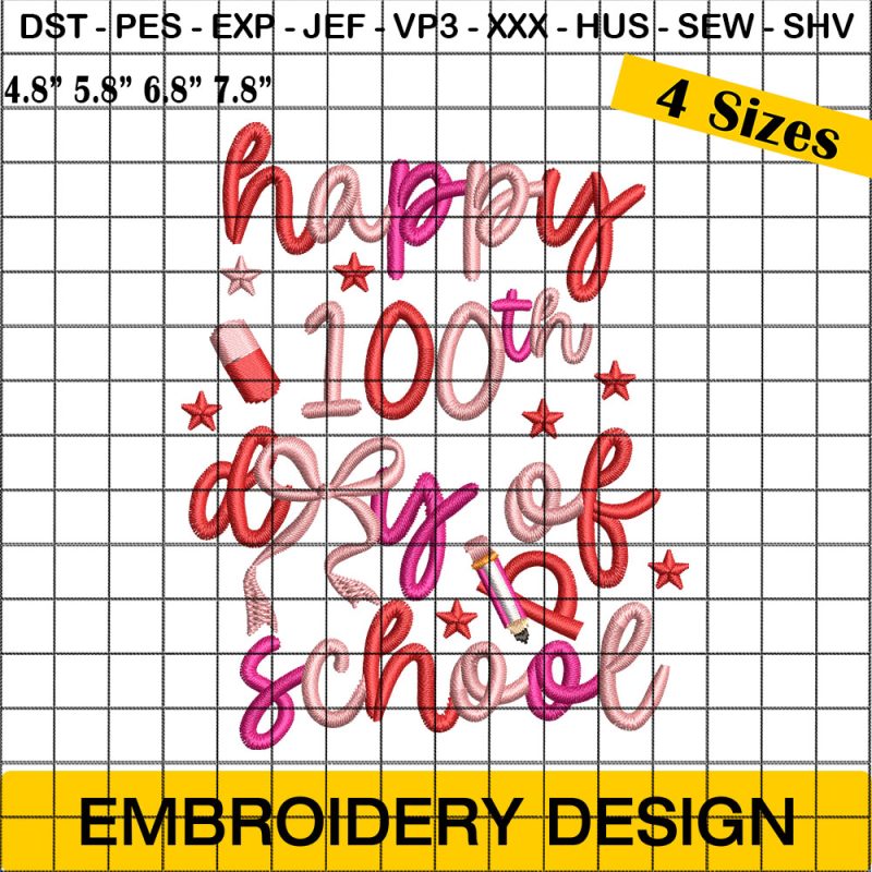 Happy 100th Day Of School Embroidery, Back To School Embroidery Design