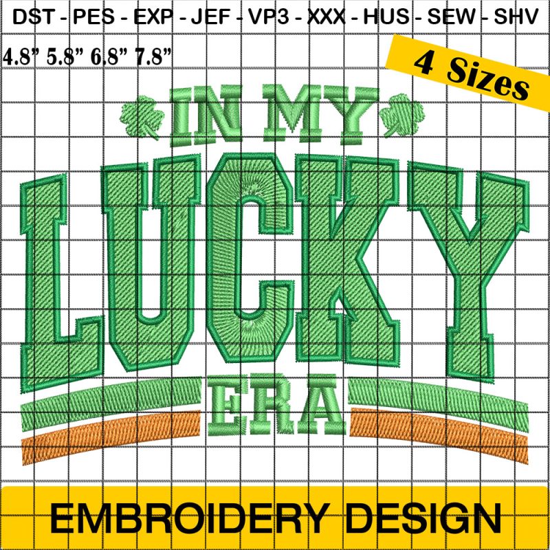 In My Lucky Era Embroidery, St Patrick's Day Embroidery Design