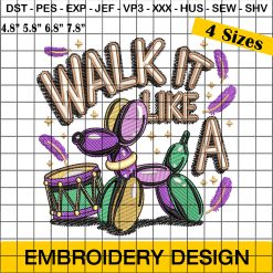 Walk it Like a Dog Mardi Gras Embroidery, Glitter Mardi Gras Embroidery Design