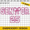 Senior 25 Machine Embroidery Designs, Pink Bow Senior Embroidery Design, Back To School Embroidery Design