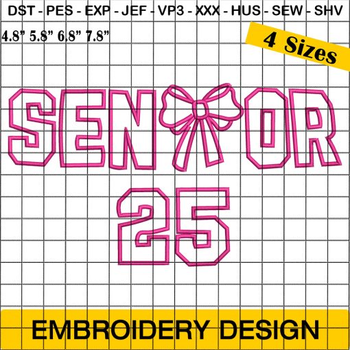 Senior 25 Machine Embroidery Designs, Pink Bow Senior Embroidery Design, Back To School Embroidery Design