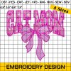 Cat Mom Coquette Embroidery Design, Coquette Bow Embroidery Design