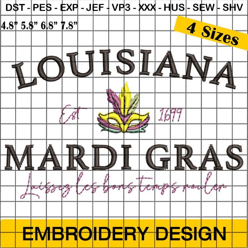 Retro Louisiana Mardi Gras Est 1699 Embroidery Design