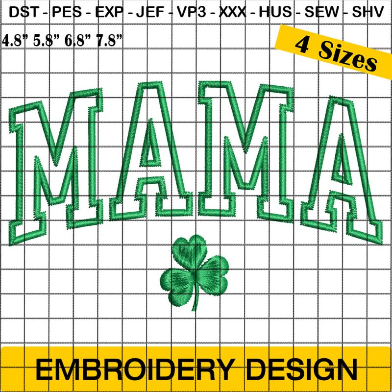 Mama Shamrock Embroidery Design, Lucky Mama Embroidery Design