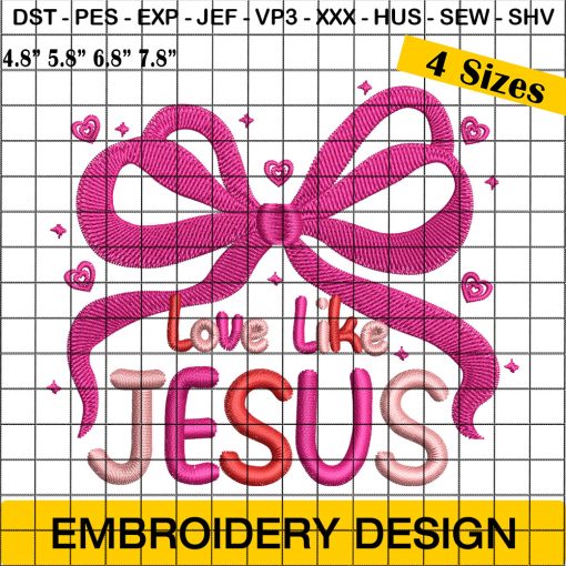 Love like Jesus Coquette Embroidery, Pink Coquette Embroidery Design