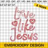 Love like Jesus Coquette Embroidery Design, Coquette Heart Bow Embroidery, Coquette Valentine Embroidery Design