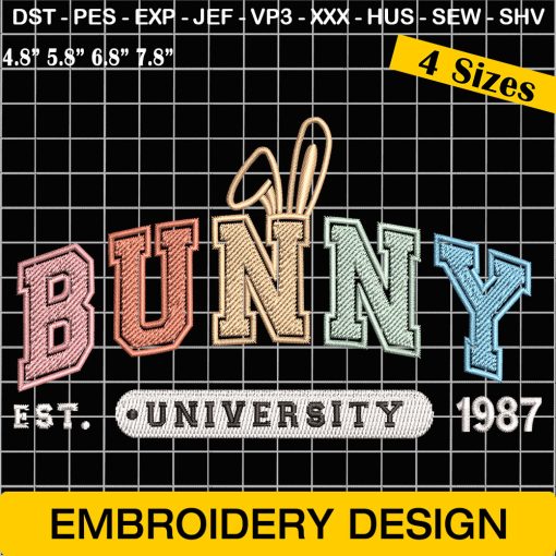 Bunny University Embroidery, Funny Easter, Bunny Est University 1987 Embroidery Design