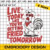 Funny Chicken Embroidery Designs, Funny Quotes Embroidery Pattern, Animals Embroidery Files Trendy, Gifts For Animals