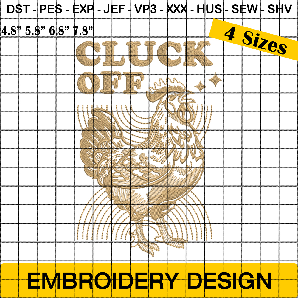 Cluck Off Chicken Embroidery Designs, Funny Chicken Embroidery Design, Animal Embroidery Pattern