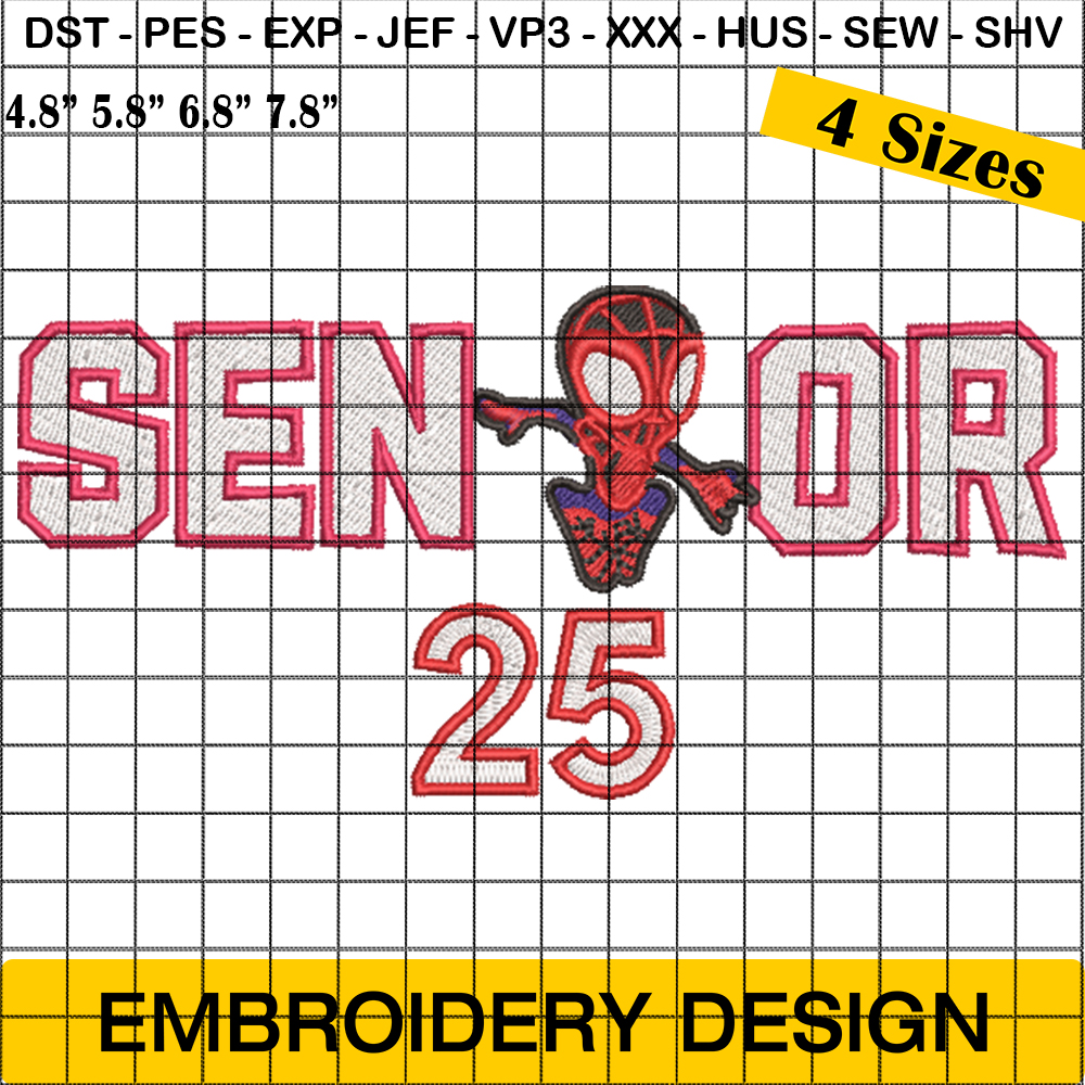 Senior Spider 25 Embroidery Design, Spiderman Senior 25 Embroidery Design, Back To School Embroidery Design